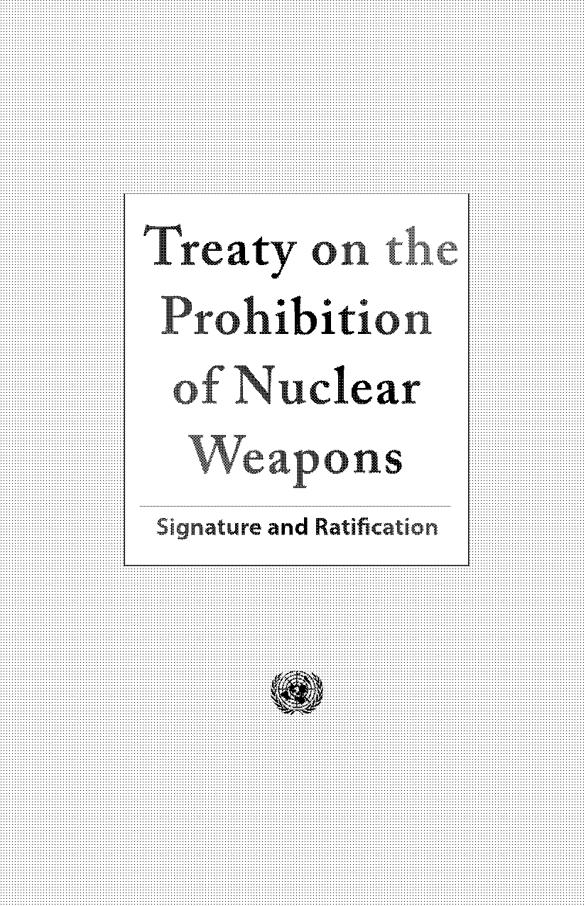 united nations treaty to ban nuclear weapons